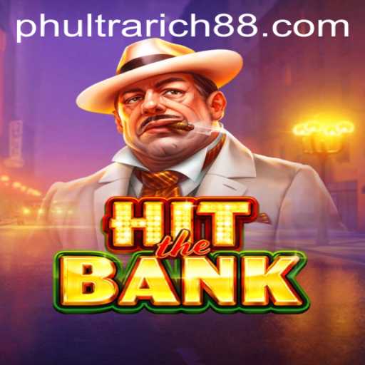 HitTheBank: An Inside Look at UltraRich888 PH's Latest Gaming Sensation