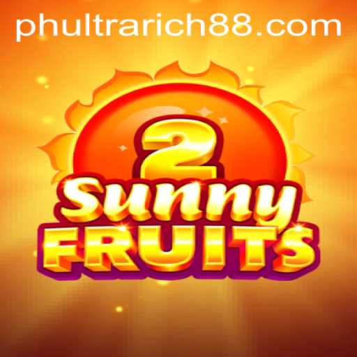 Discover the Thrill of SunnyFruits2: A Comprehensive Guide